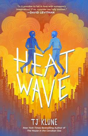Heat Wave de Tj Klune
