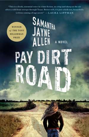 Pay Dirt Road de Samantha Jayne Allen