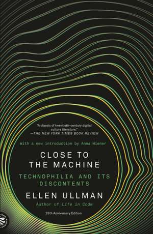 Close to the Machine de Ellen Ullman