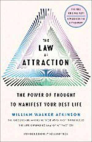 The Law of Attraction de William Walker Atkinson