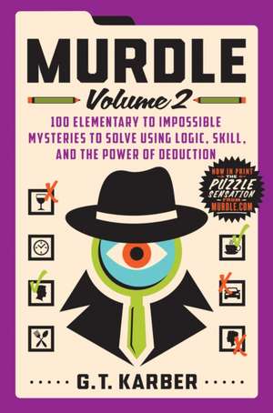 Murdle: Volume 2 de G. T. Karber