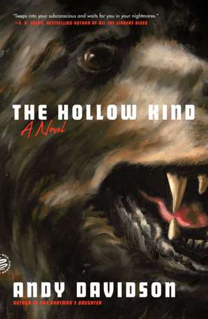 The Hollow Kind de Andy Davidson