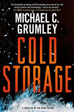 Cold Storage de Michael C. Grumley
