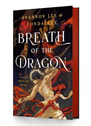 Breath of the Dragon de Fonda Lee