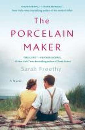 The Porcelain Maker de Sarah Freethy