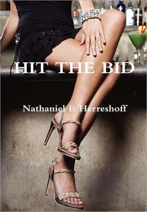 Hit the Bid de Nathaniel F. Herreshoff