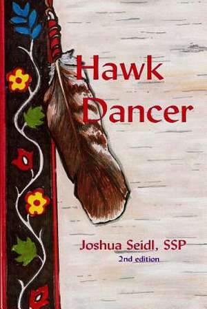 Hawk Dancer de Joshua Ssp Seidl