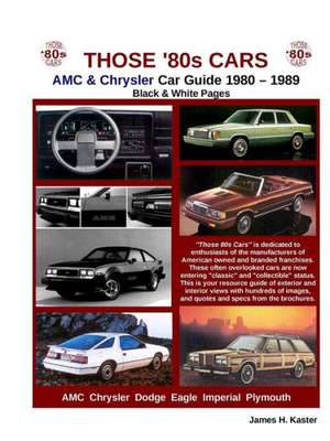 Those 80s Cars - AMC & Chrysler (Black & White) de James Kaster