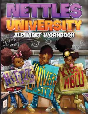 Nettles University Counting & Alphabet Workbook de Sharon Nettles