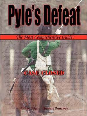 Pyle's Defeat - The Most Comprehensive Guide de Stewart Dunaway