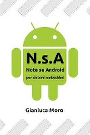 Nsa Note Su Android de Gianluca Moro