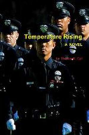 Temperature Rising de Theron K. Cal