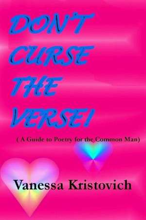 Don't Curse the Verse de Vanessa Kristovich