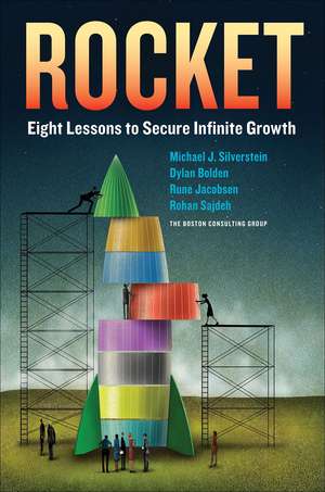 Rocket: Eight Lessons to Secure Infinite Growth de Michael Silverstein