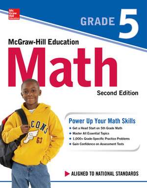 McGraw-Hill Education Math Grade 5, Second Edition de N/A McGraw Hill