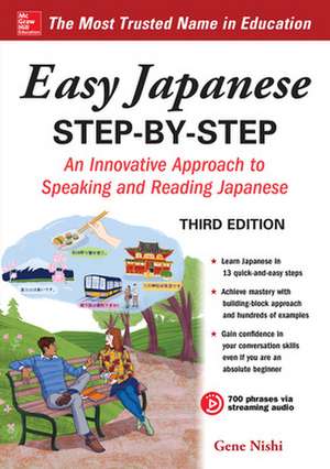 Easy Japanese Step-by-Step Third Edition de Gene Nishi