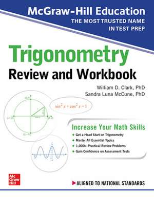 McGraw-Hill Education Trigonometry Review and Workbook de William Clark