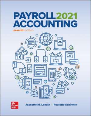 Payroll Accounting 2021 de Jeanette Landin