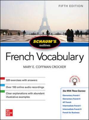 Schaum's Outline of French Vocabulary, Fifth Edition de Mary Crocker