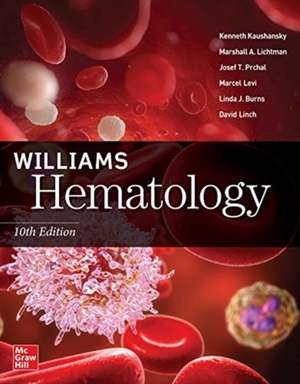 Williams Hematology, 10th Edition de Kenneth Kaushansky