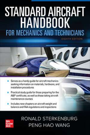 Standard Aircraft Handbook for Mechanics and Technicians, Eighth Edition de Ron Sterkenburg