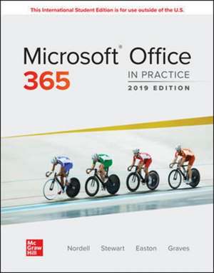 ISE Microsoft Office 365: In Practice, 2019 Edition de Randy Nordell