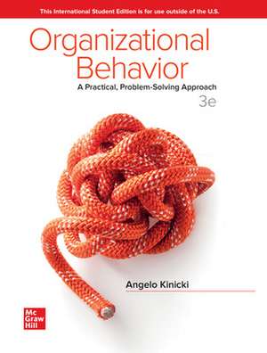 ISE Organizational Behavior: A Practical, Problem-Solving Approach de Angelo Kinicki