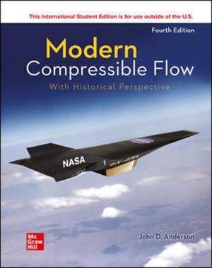 ISE Modern Compressible Flow: With Historical Perspective de John Anderson