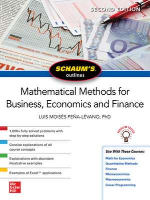 Schaum's Outline of Mathematical Methods for Business, Economics and Finance, Second Edition de Luis Moises Pena-Levano