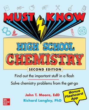 Must Know High School Chemistry, Second Edition de John Moore