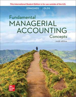 Fundamental Managerial Accounting Concepts ISE de Thomas Edmonds