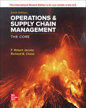 Operations and Supply Chain Management: The Core ISE de F. Robert Jacobs