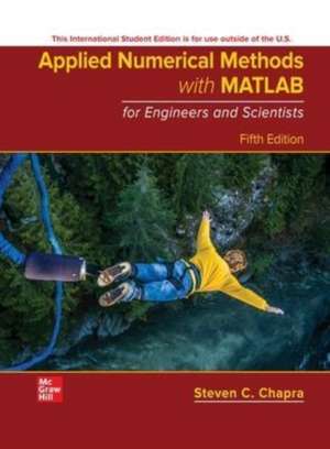 Applied Numerical Methods with MATLAB for Engineers and Scientists ISE de Steven Chapra