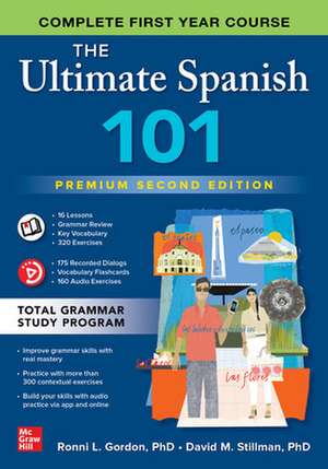 The Ultimate Spanish 101, Premium Second Edition de Ronni Gordon