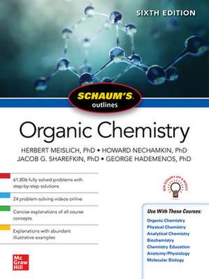 Schaum's Outline of Organic Chemistry, Sixth Edition de Herbert Meislich