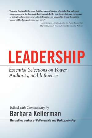 Leadership: Essential Selections (Pb) de Barbara Kellerman