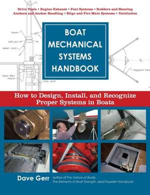 Boat Mechanical Systems Handbook (Pb) de Dave Gerr