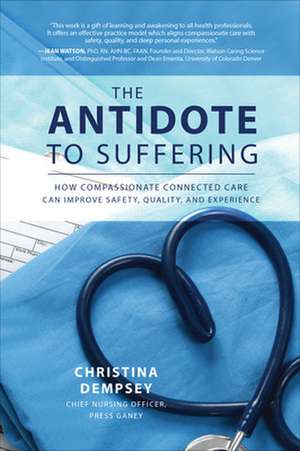 The Antidote to Suffering (PB) de Christina Dempsey