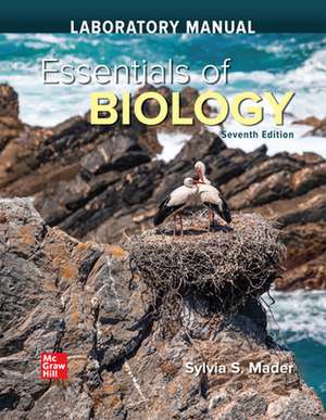 Essentials of Biology Laboratory Manual de Sylvia S Mader