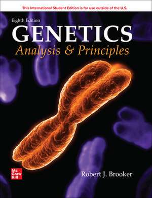 Genetics: Analysis and Principles ISE de Robert Brooker DO NOT USE