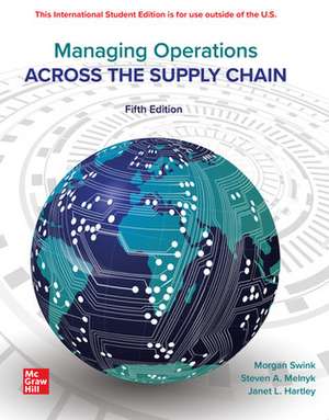 Managing Operations Across The Supply Chain ISE de Morgan Swink