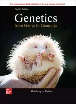 Genetics: From Genes To Genomes ISE de Michael Goldberg