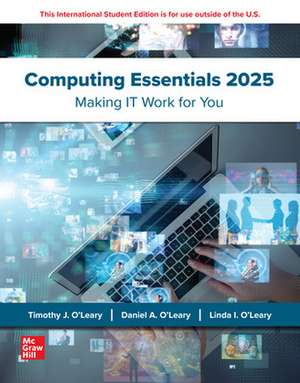 O'Leary, D: Computing Essentials 2025: 2024 Release ISE