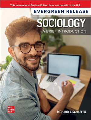 Sociology: A Brief Introduction: 2024 Release ISE de Richard T. Schaefer