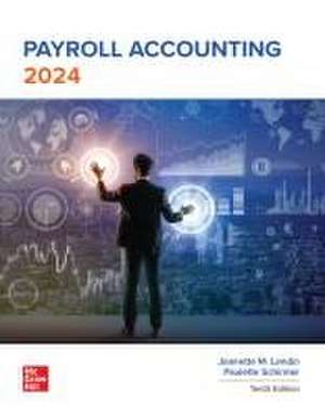 Loose Leaf for Payroll Accounting 2024 de Jeanette Landin