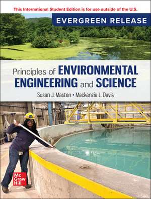 Principles of Environmental Engineering & Science: 2024 Release ISE de Susan Masten