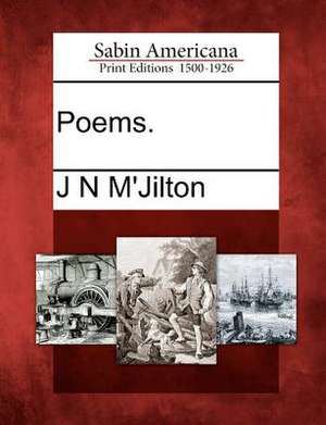 Poems. de J. N. M'Jilton