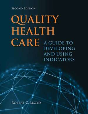 Quality Health Care de Robert Lloyd