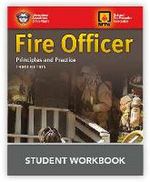 Fire Officer: Principles and Practice Student Workbook