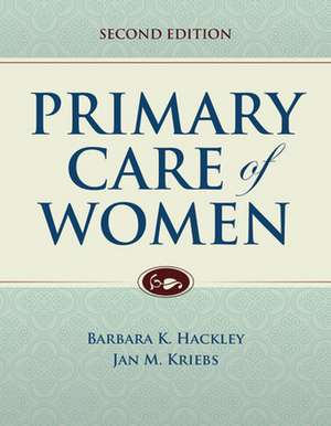 Primary Care of Women de Barbara Hackley